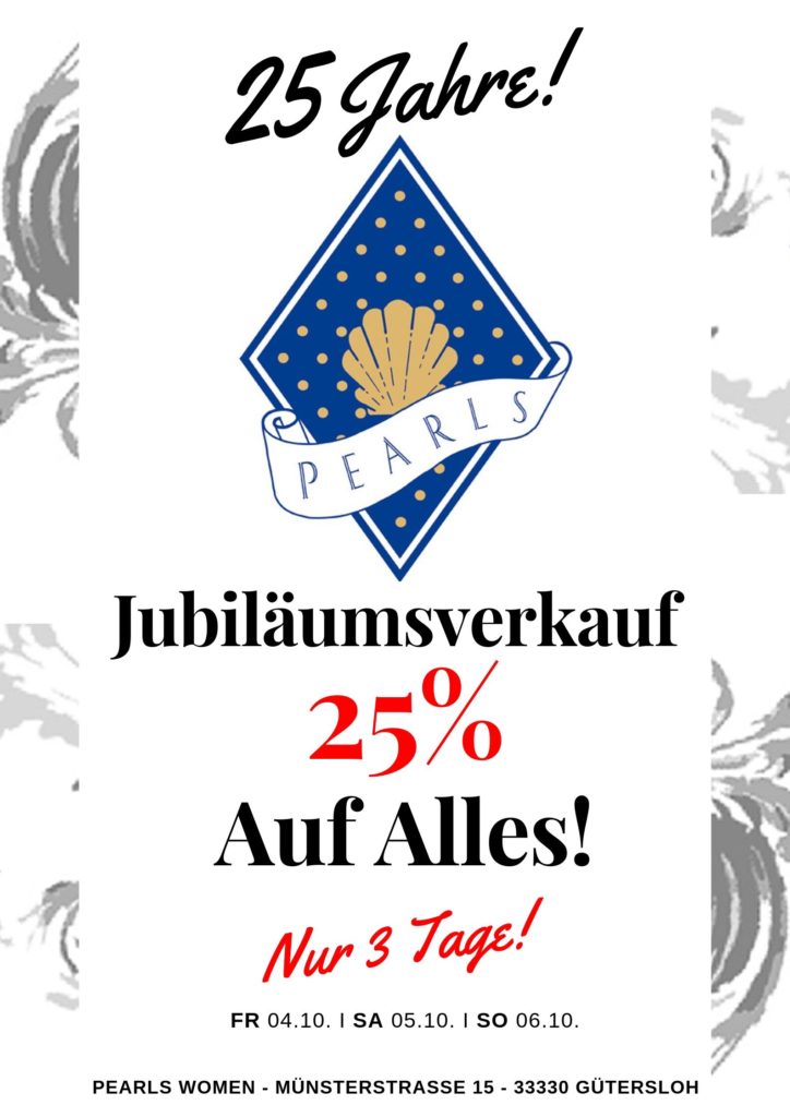 25 Jahre Pearls in Gütersloh - 25 % Rabatt auf ALLES!